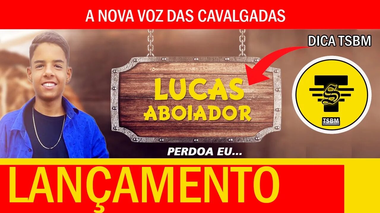 LANÇAMENTO LUCAS ABOIADOR DA NOVA VOZ DAS CAVALGADAS