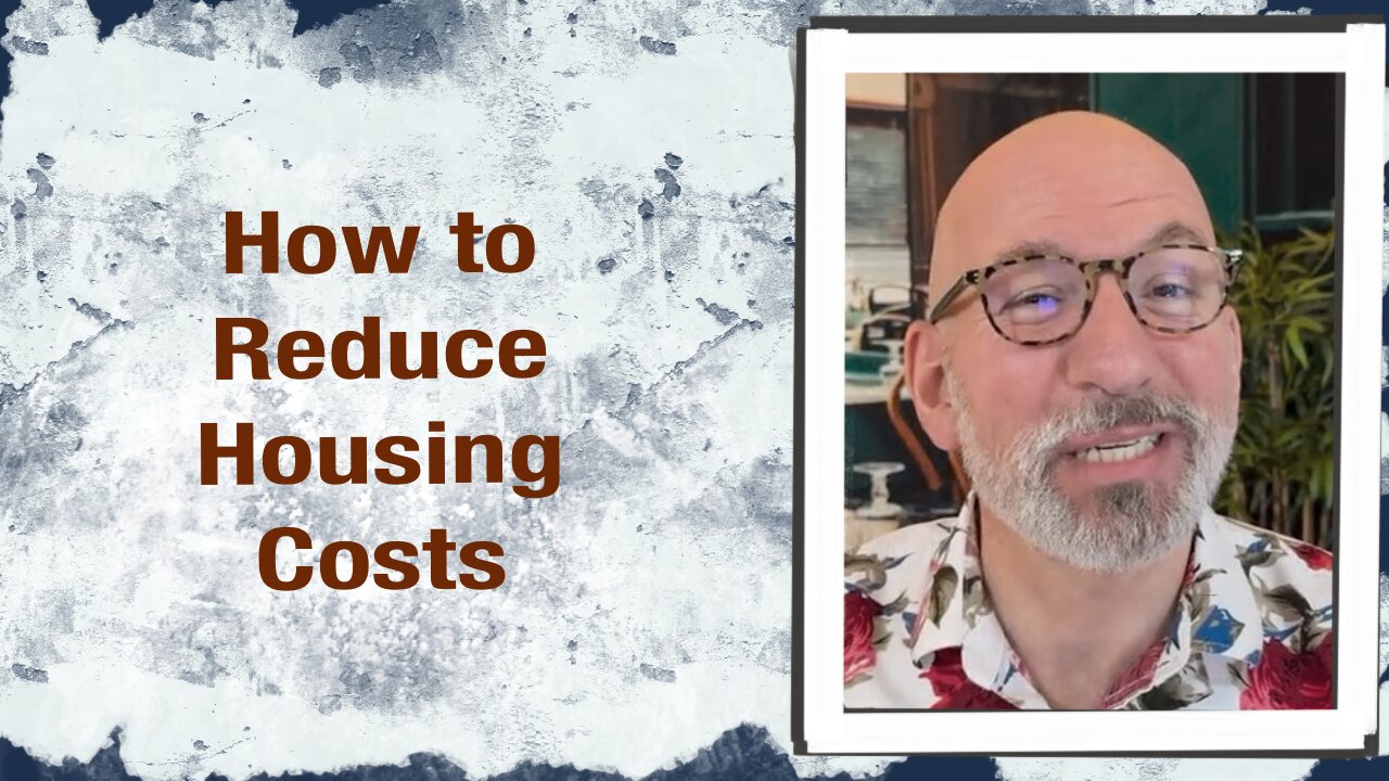 How to reduce housing costs