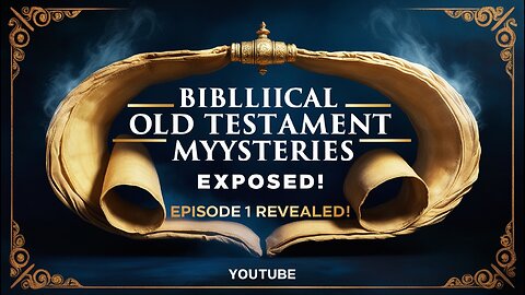 Biblical Old Testament Mysteries Exposed - Episode 1 Revealed!