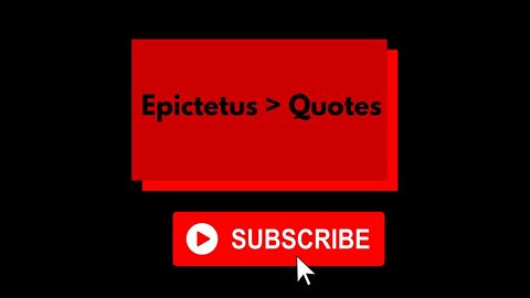 Epictetus Quotes