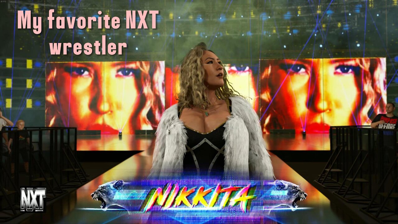 My favourite NXT super Star Nikita Lyons