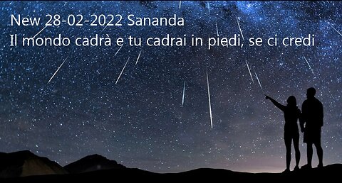 Sananda - Il mondo cadrà e tu cadrai in piedi, se ci credi