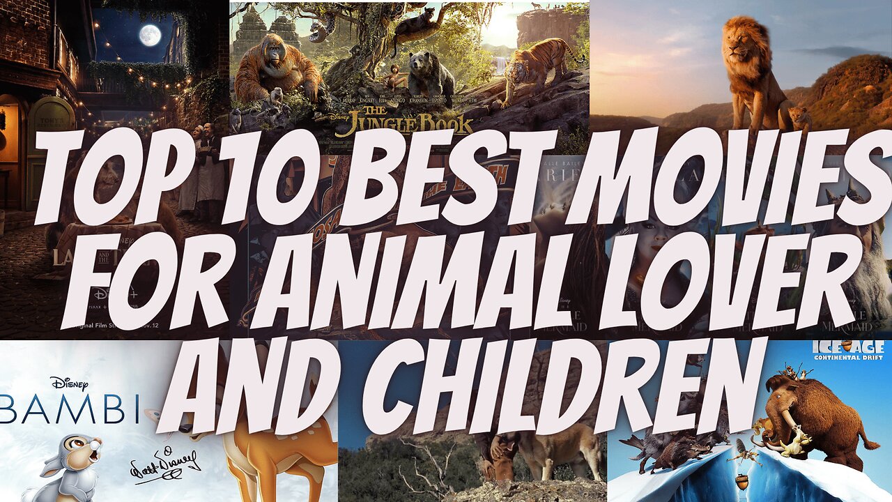 Top 10 best movies for animal lover and children