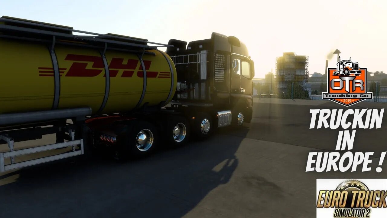 TRUCKIN IN EUROPE ! | COMING UP IN THE WORLD | EURO TRUCK SIMULATOR 2 | OTR TRUCKING CO.