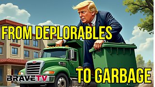 Brave TV - Ep 1889 - From Deplorables to Garbage - Speaker of the House Donald Trump in November?