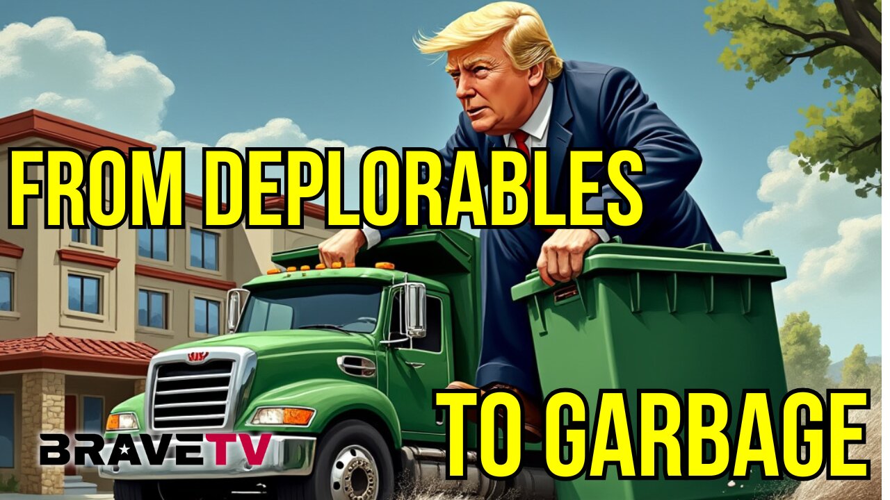 Brave TV - Ep 1889 - From Deplorables to Garbage - Speaker of the House Donald Trump in November?