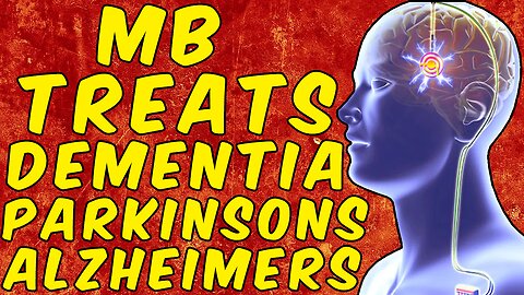 Methylene Blue The Alzheimer's, Parkinson's & Dementia Treatment - (Scientifically Proven)