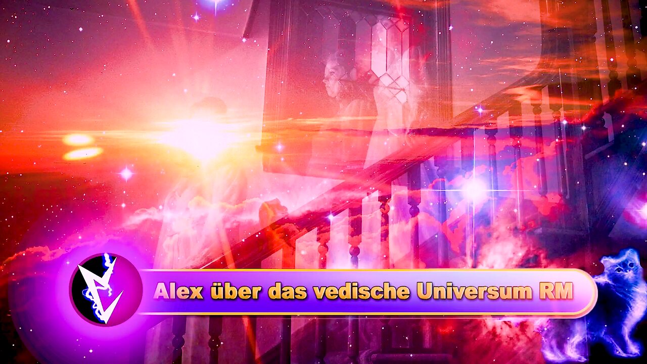 Alex über das vedische Universum RM