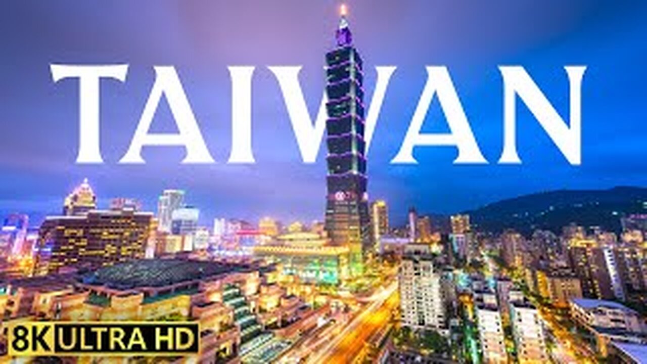 Taiwan 8K Video Ultra HD