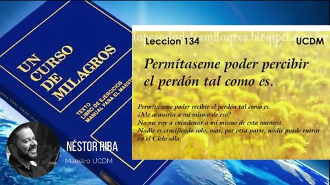 Lección 134 de un Curso de Milagros