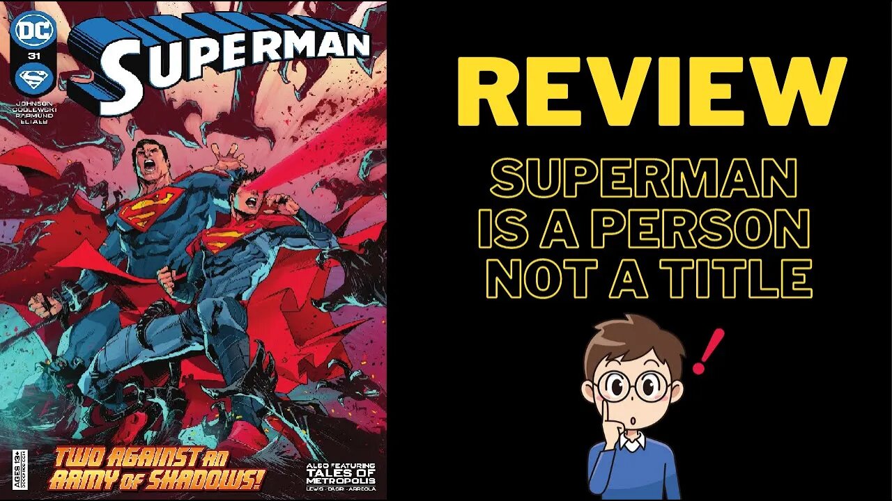 Superman #31 Review- Superman Is A Person Not A Title