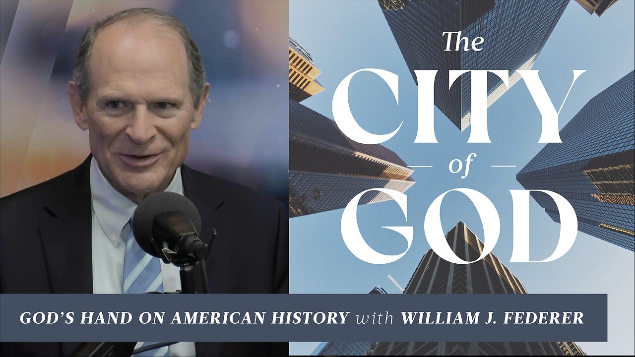 God’s Hand on American History with William J. Federer | Ep. 34