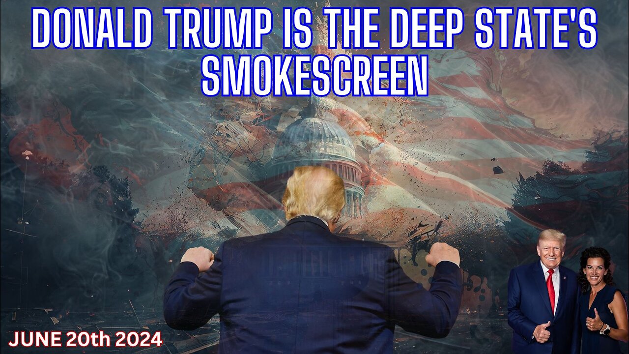 Donald Trump Is the Deep State's Smokescreen