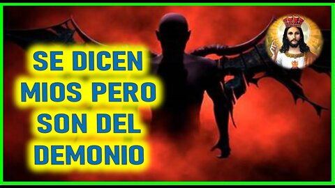 MENSAJE DE JESUCRISTO A ALMA NIÑA - SE DICEN MIOS PERO SON DEL DEMONIO