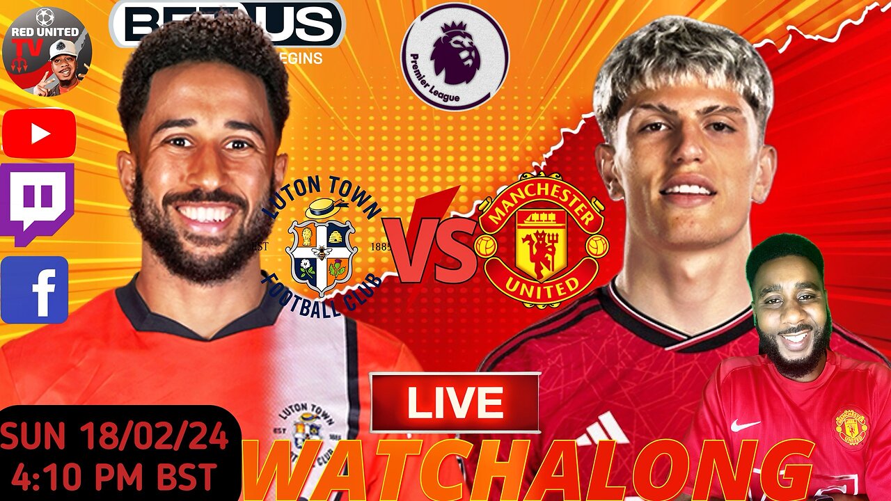 LUTON TOWN vs MANCHESTER UNITED LIVE WATCHALONG - PREMIER LEAGUE | Ivorian Spice