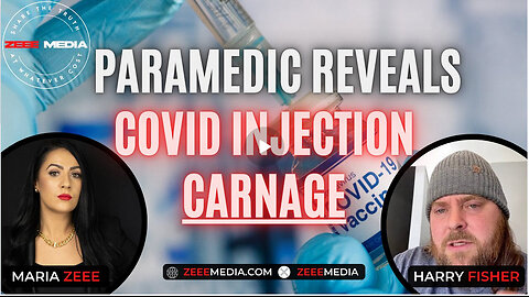 Harry Fisher - Paramedic Reveals Covid Injection CARNAGE