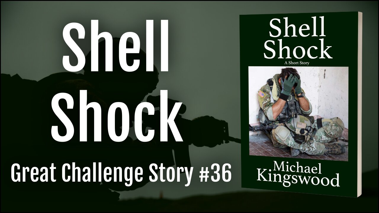 Story Saturday - Shell Shock