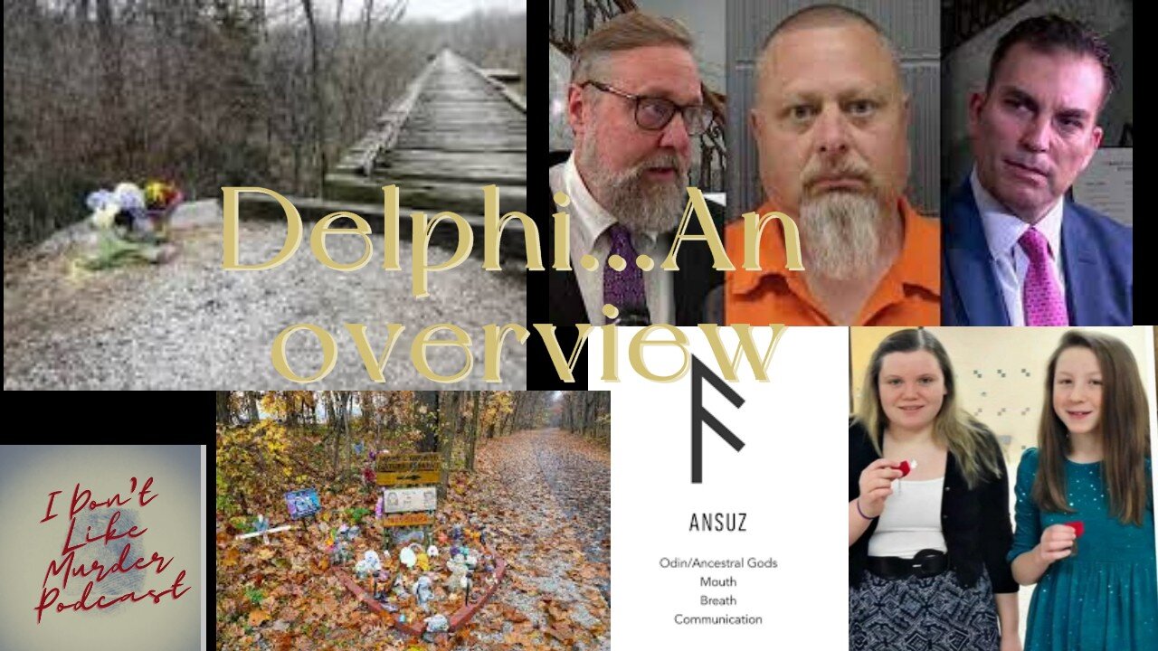 Delphi Murders Overview