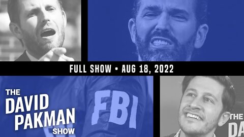 Total Meltdowns Continue Over FBI Search Warrant 8/18/22 TDPS Podcast