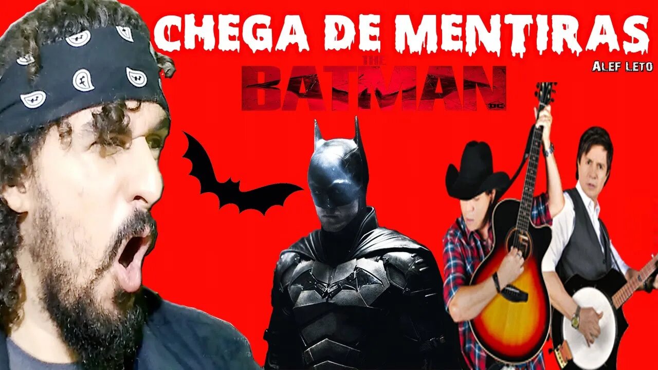 THE BATMAN - CHEGA DE MENTIRAS \\\ MELHOR BATMAN?