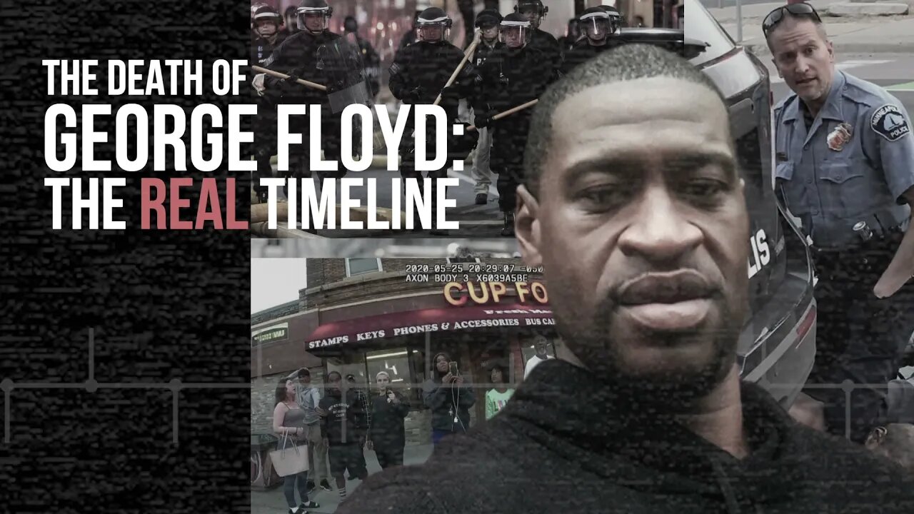 George Floyd: The [REAL] Timeline (TRAILER)