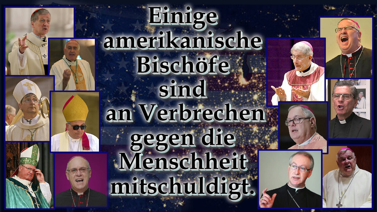 Einige amerikanische Bischöfe sind an Verbrechen gegen die Menschheit mitschuldigt. Was verlangt Gott heute von aufrichtigen Bischöfen?