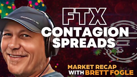 FTX CONTAGION SPREADS Weekly Crypto Market T/A With Brett Fogle