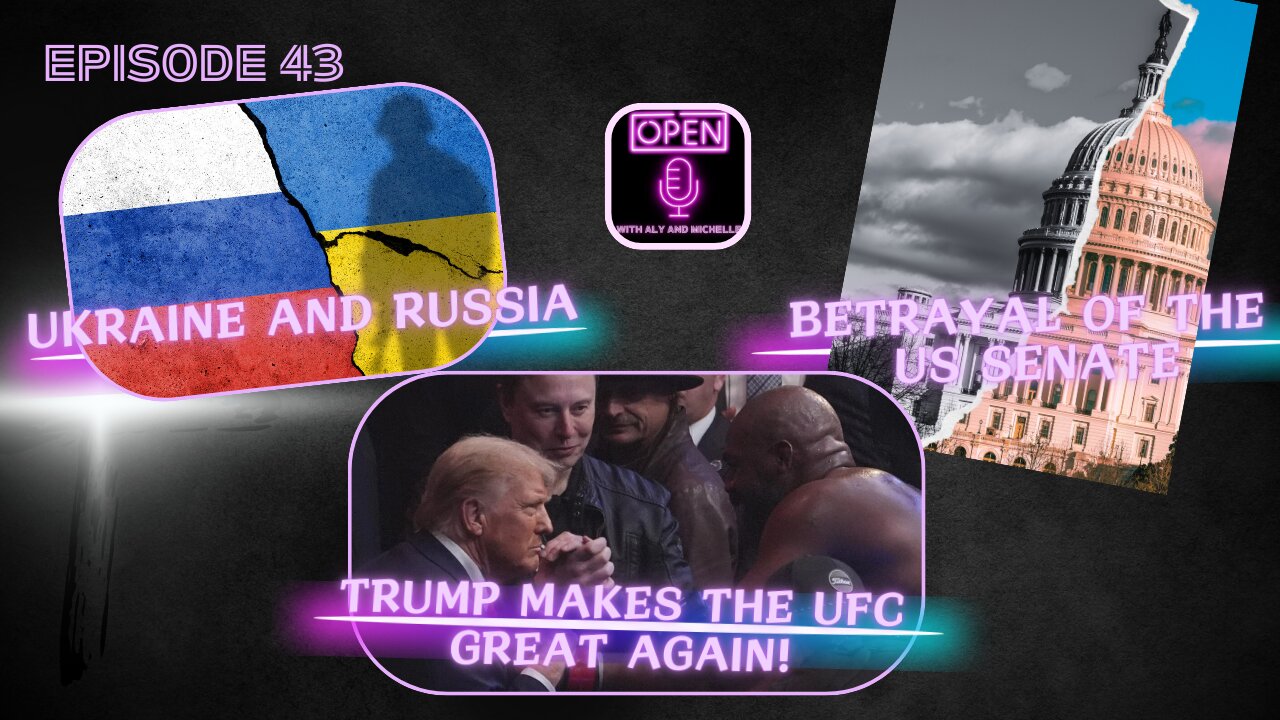 EP. 43 | Ukraine-Russia Tensions, Senate Betrayal, and Trump Shines at UFC!