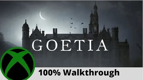 Goetia 100% Walkthrough on Xbox!