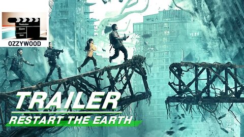 RESTART THE EARTH Trailer 2022 HD