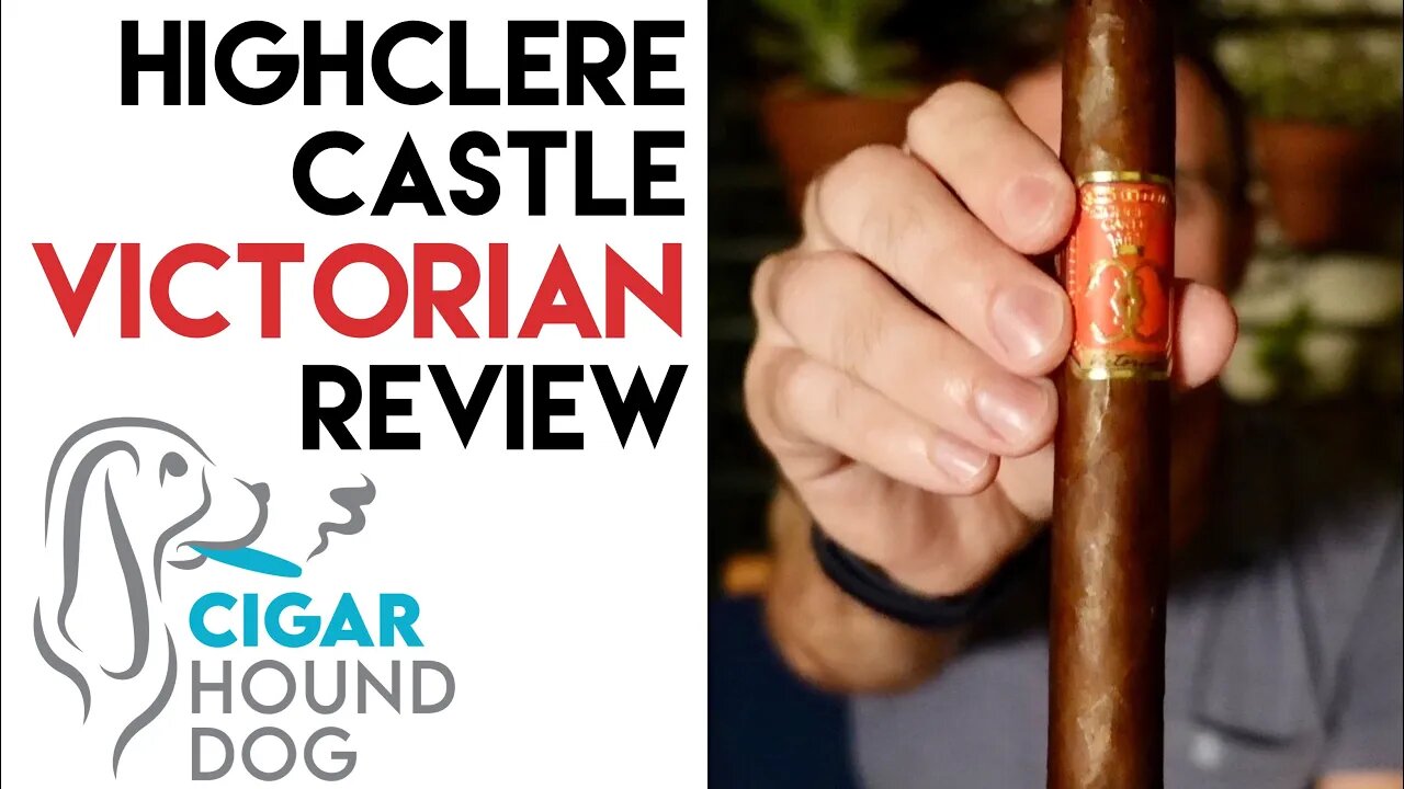 Highclere Castle Victorian Cigar Review