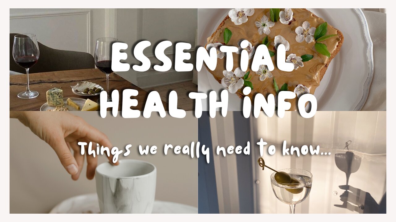 ESSENTIAL HEALTH INFORMATION - Things we REALLY need to know