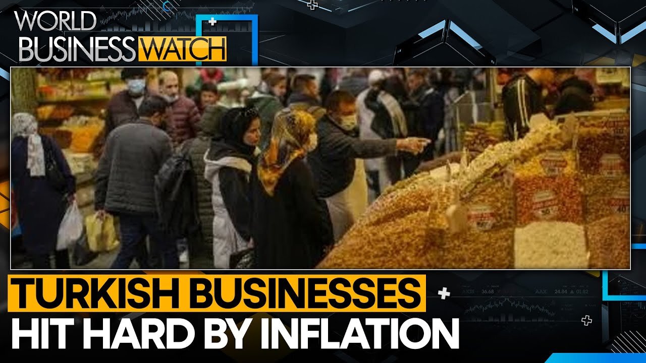 Turkish workers bear the brunt of economic crisis | World Business Watch | WION