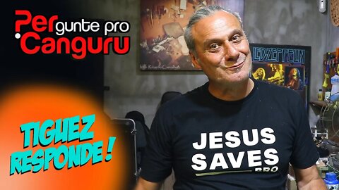 Tiguez Responde! Ep.91 - PERgunte pro CANGURU