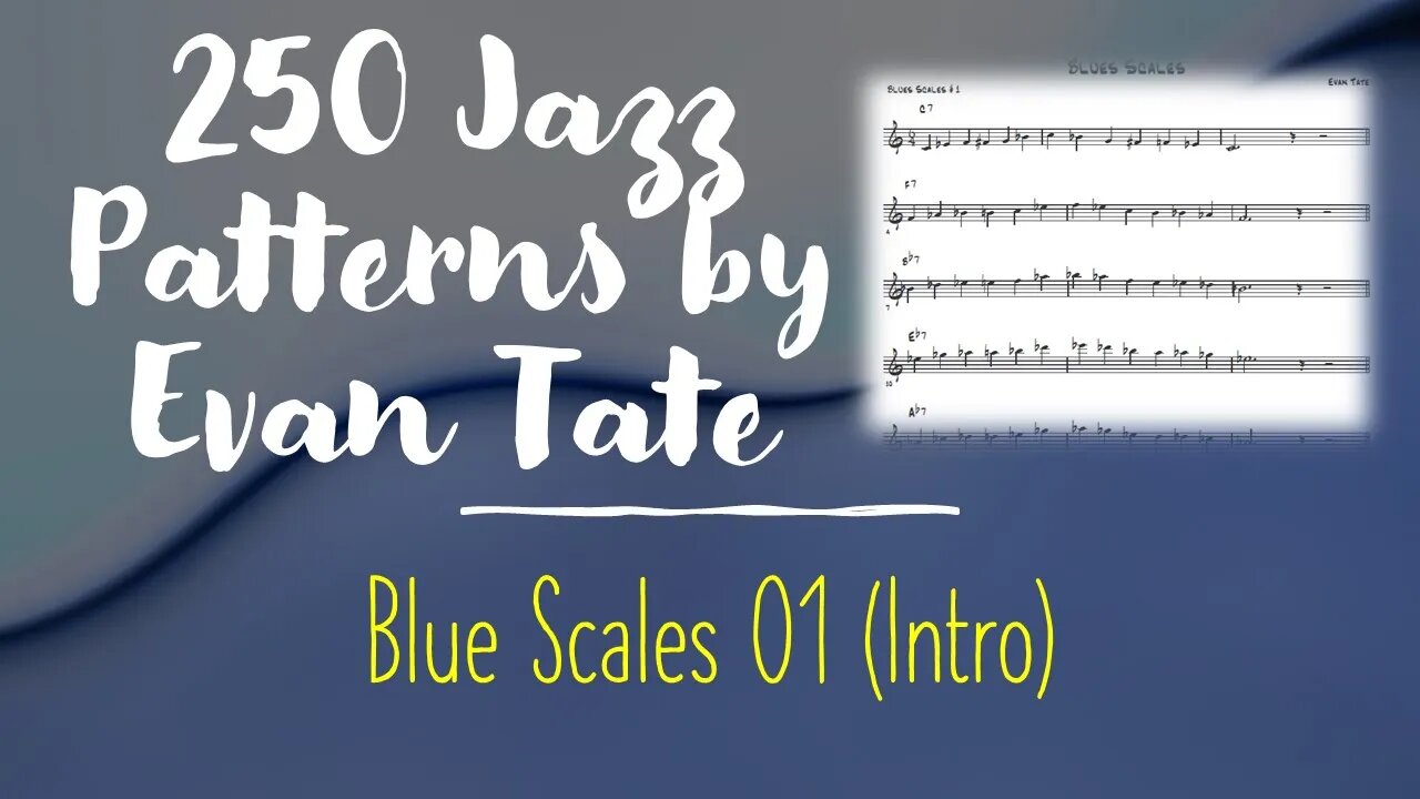 [TRUMPET JAZZ METHOD] 250 jazz patterns - Blue Scales, Intro 01