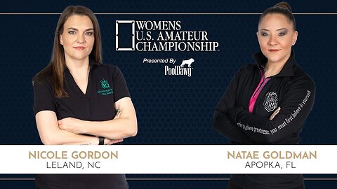 Nicole Gordon VS Natae Goldman - 2024 Womens U.S. Amateur Championship