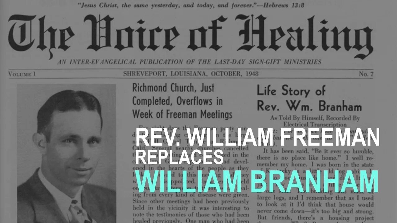 William W. Freeman - William Branham's Replacement