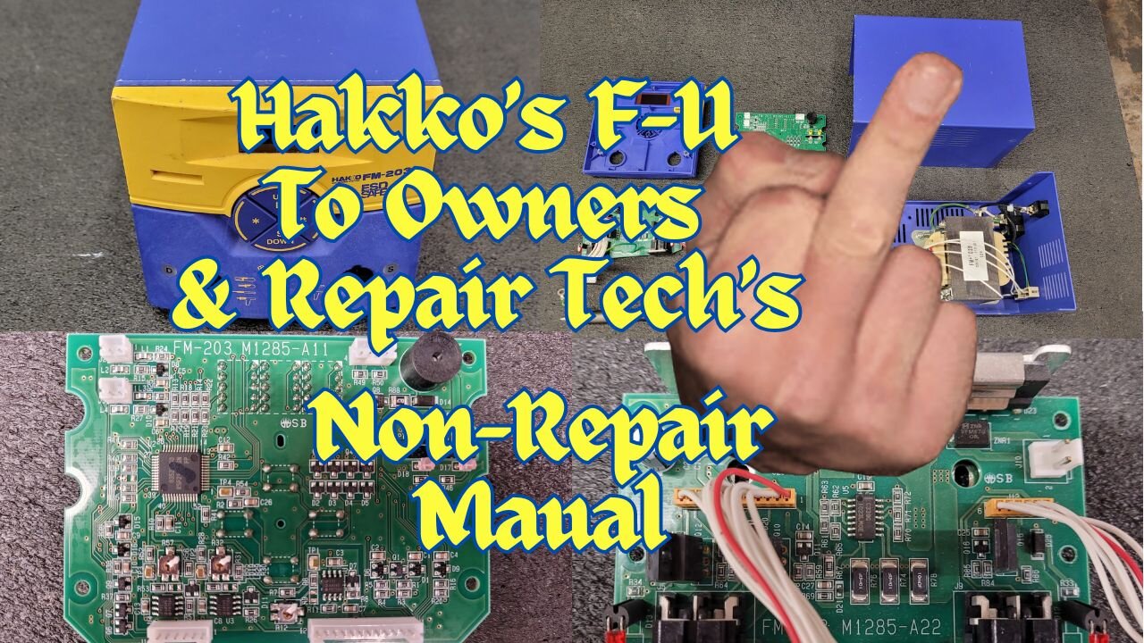 Hakko's FU to Soldering Station Owners and Repair Tech's Their Non Repair Manual #righttorepair