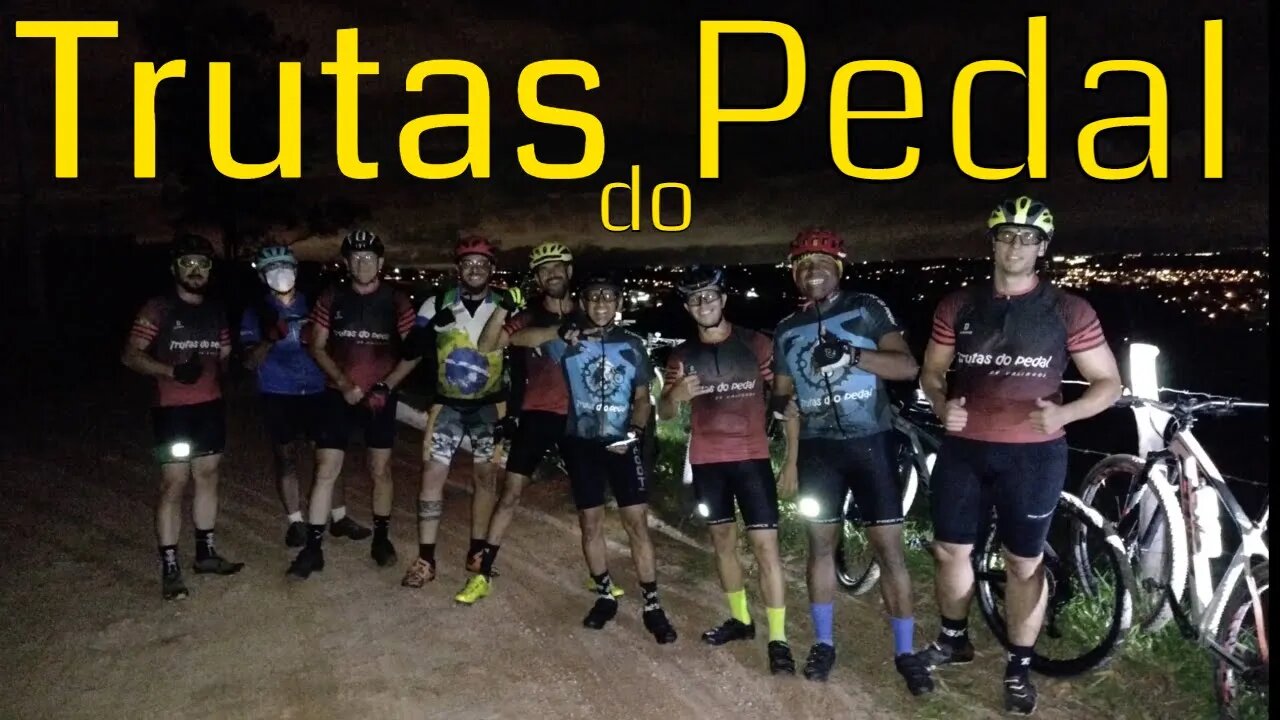 Trutas do Pedal Noturno - #biketube - 071