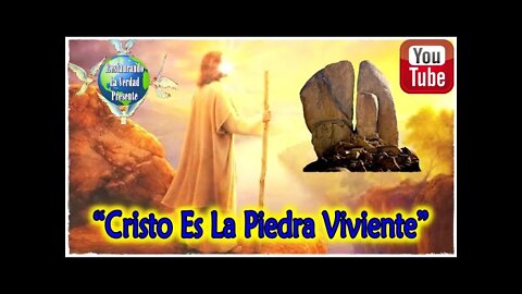 241. "Cristo Es La Piedra Viviente"