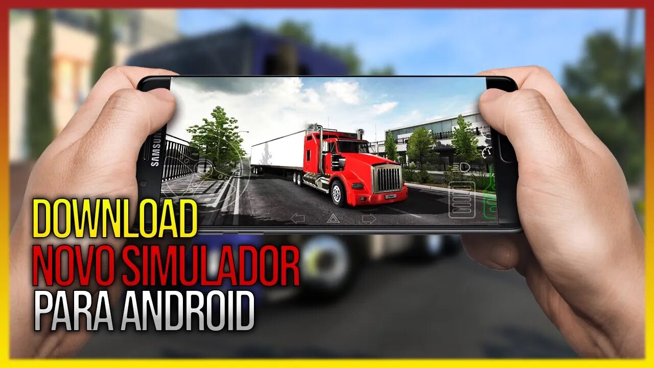 Simulador Caminhões para ANDROID LANÇAMENTO 2022