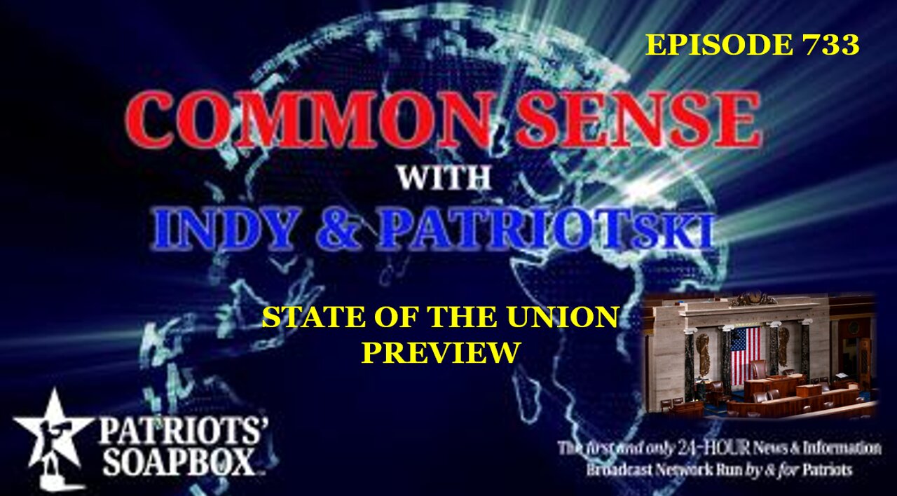 Episode 733 – State of the Union Preview