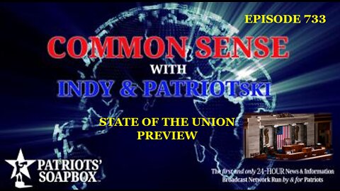 Episode 733 – State of the Union Preview