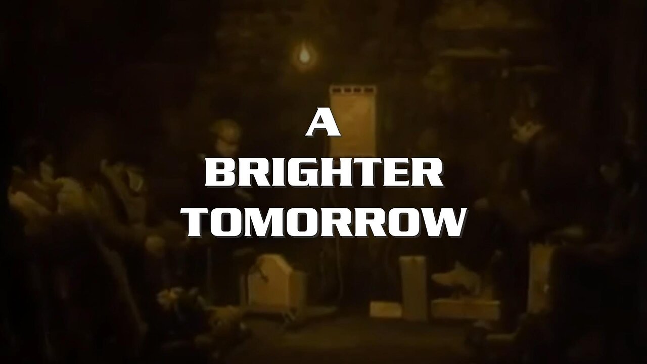 A BRIGHTER TOMORROW