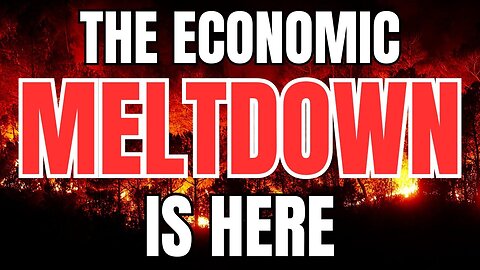 Watch Out for the Economic Meltdown - It's the Great Depression All Over Again