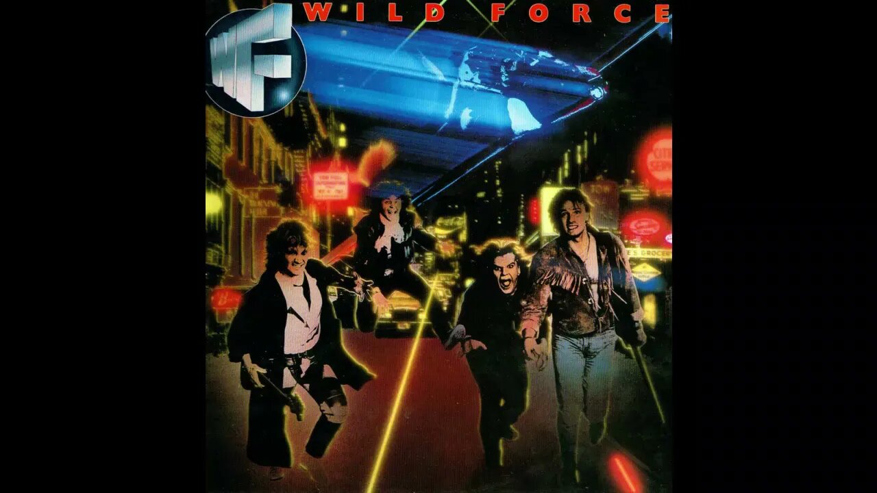 Wild Force – Play It Loud