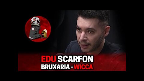 EDU SCARFON (BRUXARIA/WICCA) | Planeta Podcast (Sobrenatural) Ep. 265