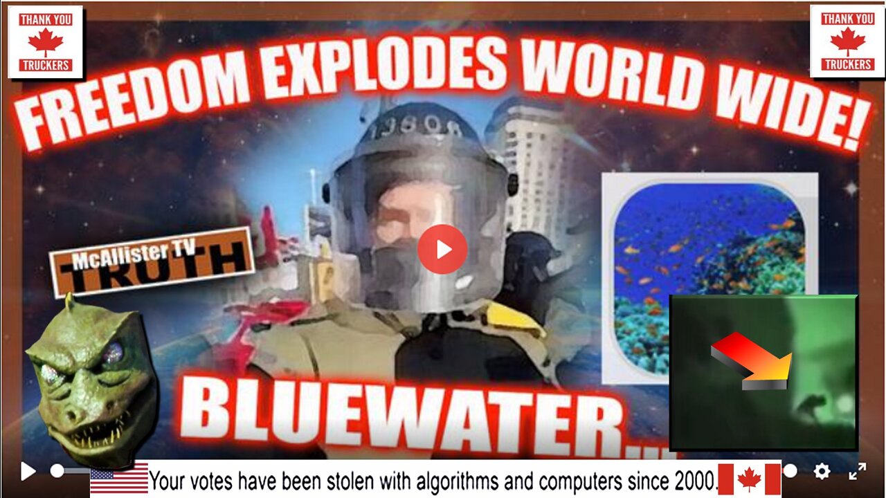 TRUCKER MOVEMENT EXPLODES WORLD WIDE! BLUEWATER! REPTILIAN BATTLE! GREAT AWAKENING!