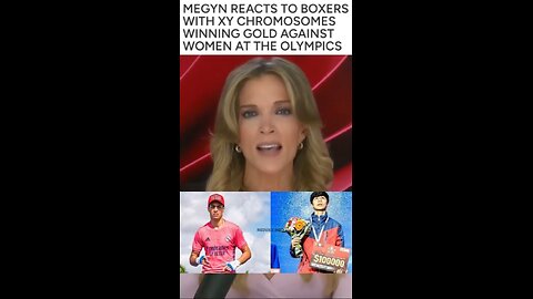 Megyn KELLY Reacts to Boxers with XY Chromosomes Winning Gold Against Women at the Olympics