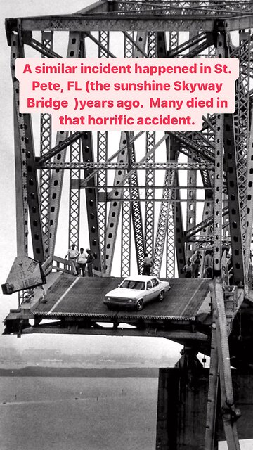 Check my new post. A similar incident happened in St. Pete, FL (the sunshine Skyway Bridge )year